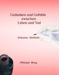Cover: Gedanken und Gef&uuml;hle zwischen Leben und Tod - BookRix