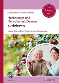 Abbildung von: Hochbetagte und Menschen mit Demenz aktivieren - Schott Music