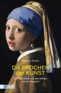 Abbildung von: Die Epochen der Kunst - DuMont Buchverlag