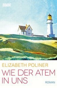 Enlarge image Cover: Wie der Atem in uns - DuMont Buchverlag