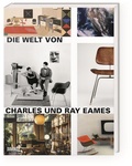 Cover: Die Welt von Charles und Ray Eames - DuMont Buchverlag