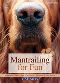Cover: Mantrailing for Fun - Cadmos Verlag