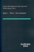 Cover: Space - Place - Environment - Stauffenburg