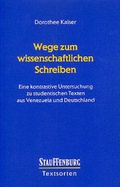 Cover: Wege zum wissenschaftlichen Schreiben - Stauffenburg