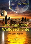 Cover: Eine magische Weltgeschichte - AAVAA Verlag