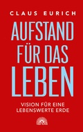 Cover: Aufstand f&uuml;r das Leben - Via Nova