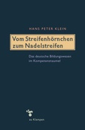 Cover: Vom Streifenh&ouml;rnchen zum Nadelstreifen - zu Klampen Verlag