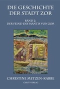 Cover: Die Geschichte der Stadt Zor - Geest-Verlag