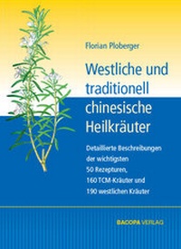 Abbildung von: Westliche und traditionell chinesische Heilkräuter - BACOPA