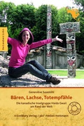 Cover: B&auml;ren, Lachse, Totempf&auml;hle - 360&deg;medien - traveldiary