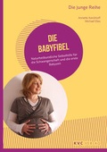 Cover: Die Babyfibel - NATUR UND MEDIZIN  KVC Verlag