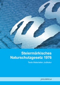 Bild: Steiermärkisches Naturschutzgesetz 1976 - Pro Libris Verlagsgesellschaft