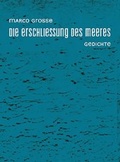 Cover: Die Erschliessung des Meeres - Moloko Print