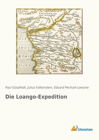 Abbildung von: Die Loango-Expedition - Literaricon Verlag