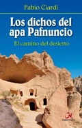 Cover: Los dichos del apa Pafnuncio : el camino del desierto - Editorial Ciudad Nueva