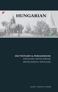 Abbildung von: Hungarian-English/English-Hungarian Dictionary & Phrasebook - Hippocrene Books Inc.,U.S.