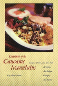 Abbildung von: The Cuisine of the Caucasus Mountains - Hippocrene Books Inc.,U.S.