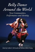 Cover: Belly Dance Around the World - McFarland & Co Inc