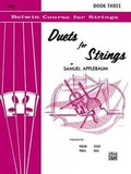 Cover: Duets for Strings, Bk 3 - Warner Bros. Publications Inc.,U.S.