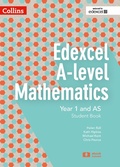 Cover: Edexcel A Level Mathematics Student Book Year 1 and AS - Collins