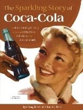 Cover: The Sparkling Story of Coca-Cola - Crestline Books