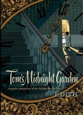 Cover: Tom's Midnight Garden Graphic Novel - Oxford University Press