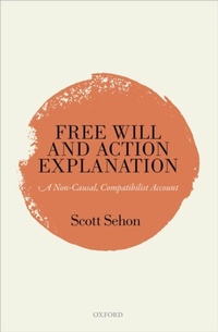 Abbildung von: Free Will and Action Explanation - OUP eBook