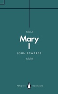 Bild: Mary I (Penguin Monarchs) - Penguin Books Ltd