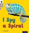 Cover: Oxford Reading Tree inFact: Oxford Level 1: I Spy a Spiral - Oxford University Press