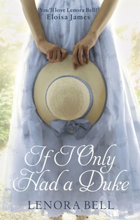 Enlarge image Cover: If I Only Had a Duke - Piatkus Books