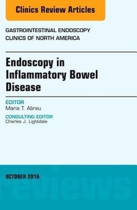 Abbildung von: Endoscopy in Inflammatory Bowel Disease, An Issue of Gastrointestinal Endoscopy Clinics of North America: Volume 26-4 - Elsevier