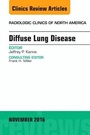 Cover: Diffuse Lung Disease, An Issue of Radiologic Clinics of North America: Volume 54-6 - Elsevier