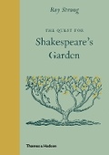 Cover: The Quest for Shakespeare's Garden - Thames & Hudson Ltd