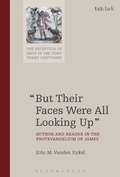 Cover: But Their Faces Were All Looking Up - T.& T.Clark Ltd