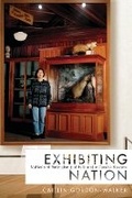 Cover: Exhibiting Nation - University of British Columbia Press