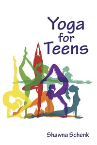Abbildung von: Yoga for Teens - Lotus Press