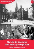 Cover: My Life in Spondon and Other Great Places 2016 - Spondon Archive
