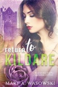 Cover: Return to Kildare - Author, Mary A. Wasowski
