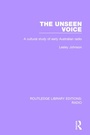 Cover: The Unseen Voice - Routledge