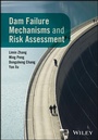 Cover: Dam Failure Mechanisms and Risk Assessment - Wiley