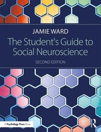 Abbildung von: The Student's Guide to Social Neuroscience - Psychology Press Ltd