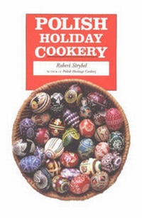 Abbildung von: Polish Holiday Cookery - Hippocrene Books Inc.,U.S.