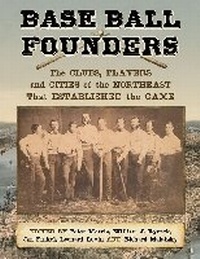 Abbildung von: Base Ball Founders - McFarland & Co Inc