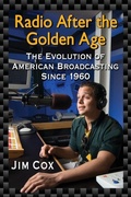 Cover: Radio After the Golden Age - McFarland & Co Inc