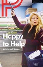 Cover: Happy to Help - Methuen Drama