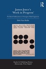 Cover: James Joyce's 'Work in Progress' - Routledge