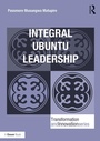 Cover: Integral Ubuntu Leadership - Routledge