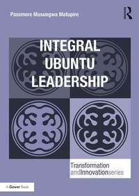 Abbildung von: Integral Ubuntu Leadership - Routledge