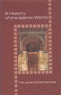 Cover: History of the Islamic World - Hippocrene Books Inc.,U.S.