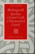 Cover: Cyfres y Canrifoedd: Blodeugerdd Barddas o Ganu Caeth y Ddeunawfed Ganrif - HarperCollins